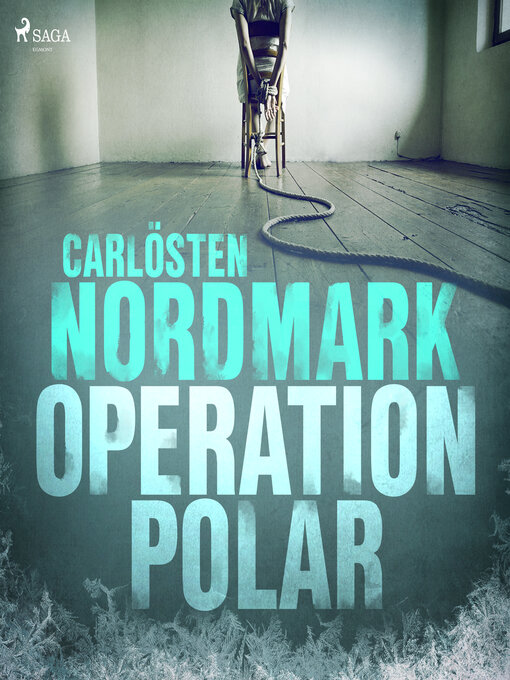 Title details for Operation Polar by Carlösten Nordmark - Wait list
